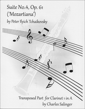 Suite No. Op. 61 "Mozartiana" transposed part for Clarinet 1 in A