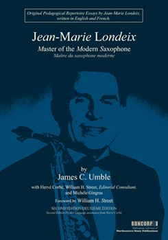 Jean-Marie Londeix-Master of the Modern Saxophone