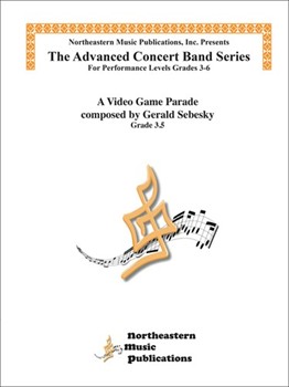A Video Games Parade by Sebesky Gerald for Concert Band