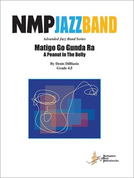 Matiga Go Gunda Ra "A Peanut In The Belly" by DiBlasio Denis for