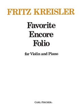 Favorite Encore Folio by Kreisler Fritz - Kreisler Fritz - Fritz Kreisler for Violin Sol