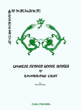 Chinese Mother Goose Rhymes by Crist B for Vocal Solo