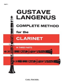 Complete Method For The Clarinet Bk 1 by Langenus Gustave for Clarinet Method (Book 1)