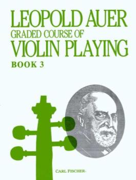 Graded Course of Violin Playing, Book 3