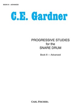 Progressive Studies For Snare Drum Bk 3 by Gardner Carl for Snare Drum Method (Book 3)