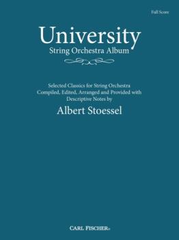 Carl Fischer various Stoessel A  University String Orchestra Album - Full Score