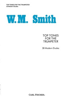 Top Tones For The Trumpeter by Smith W M Walter Wallace Smith for Trumpet Method