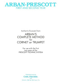 Arban-Prescott 1st & 2nd Year by Arban Jean-Baptiste - Prescott G - for Trumpet Method