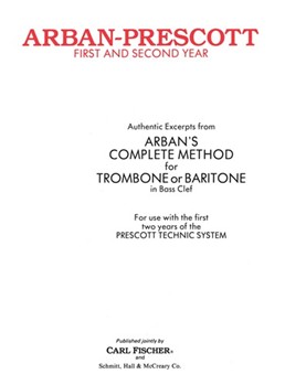 Arban-Prescott 1st & 2nd Year by Arban Jean-Baptiste - Prescott G - for Trombone Method