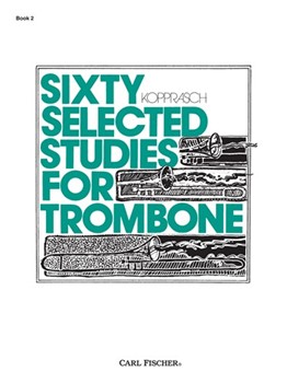 60 Selected Studies Book 2 by Kopprasch Georg for Trombone Method (Bk 2)
