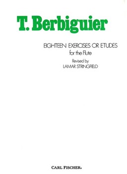18 Exercises Or Etudes by Berbiguier Benoit - Stringfield L - Lamar Stringfield for Flute Method