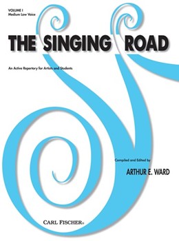 Singing Road Volume 1 by Stephen C. Foster F - Ward A - Celestia Straub Emi for Medium-Low Voice Co