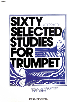 Sixty Selected Studies for Trumpet, Book I