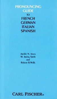 Pronouncing Guide To Fr Ger Ital Span by Jones Smith Walls for Text (..fr/ger/ital/span)