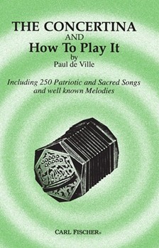 Concertina & How To Play It by Deville - De Ville Paul - Paul De Ville for Accordion