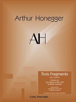 Trois Fragments Extraits de "Les Pâques à New York" de Blaise Cendrars by Honegger Arthur Blaise Cendrars for