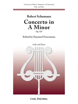 Concerto For Cello In A Minor Op. 129 by Schumann Robert for Cello and Piano