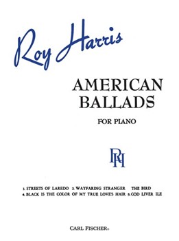 American Ballads by Harris for Piano
