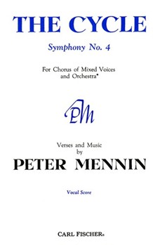 THE CYCLE Symphony No. 4 by Mennin Peter Peter Mennin for