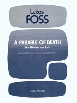 A Parable of Death by Lukas Foss for