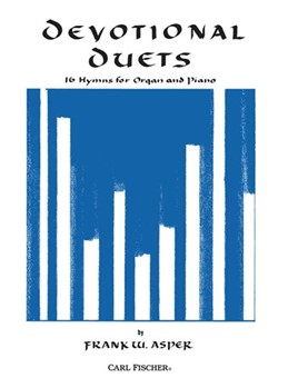 Devotional Duets by Various - Asper Frank - for Piano and Organ