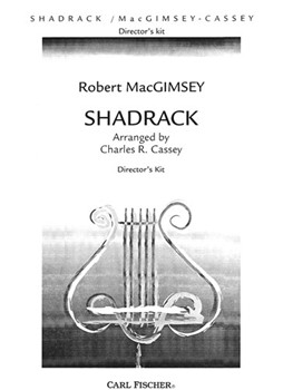 Shadrack by MacGimsey Robert - Cassey - Robert MacGimsey for Instrumental Parts