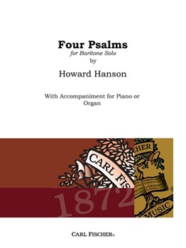 Four Psalms for Baritone and Piano/Organ Op. 50 by Hanson Howard for
