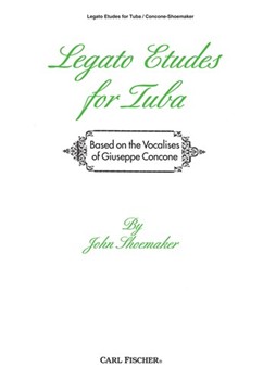Legato Etudes For Tuba by Concone Giuseppe - Shoemaker John - for Tuba Method
