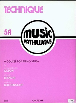 Music Pathways Technique 5A by Blicke Olson Bichani for Piano Method