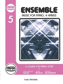 Music Pathways Ensemble 5 by Blicke Olson Bichani for 1 Piano 4 Hands