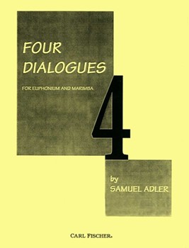 4 Dialogues For Euphonium And Marimba by Adler Samuel for Marimba w/
