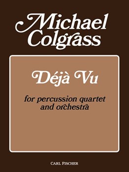 Deja Vu by Colgrass Michael for