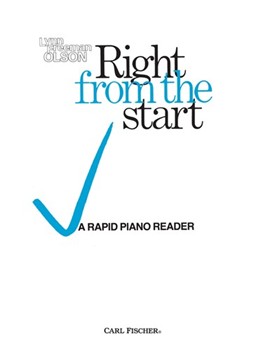 Right From The Start by Olson for Piano Method