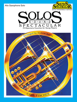 Solos Sound Spectacular - Alto Saxophone Solo