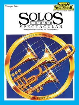 Solos Sound Spectacular by Gruber Edmund - Balent Andrew - for Trumpet So