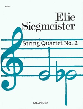 String Quartet No. 2 by Siegmeister Elie for