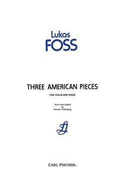 3 American Pieces by Foss Lukas - Totenberg R - for Violin and Piano