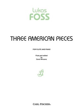 3 American Pieces by Foss Lucas for Flute and Piano