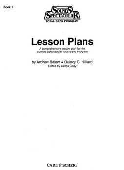 Sounds Spectacular Band Course Bk 1 by Balent and Hilliard - Lesson Plans - for Teaching Aid