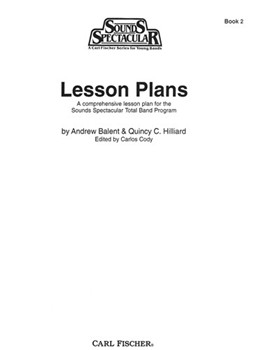 Sounds Spectacular Band Course Bk 2 by Balent and Hilliard - Lesson Plans - for Teaching Aid