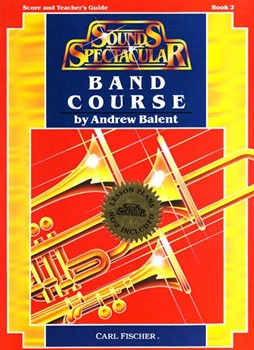 Sounds Spectacular Band Course Bk 2 by Balent Andrew for Conductor Score