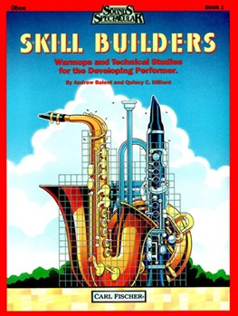 Skill Builders Book 1 by Hilliard Quincy C - Balent and Hilliard - for Oboe