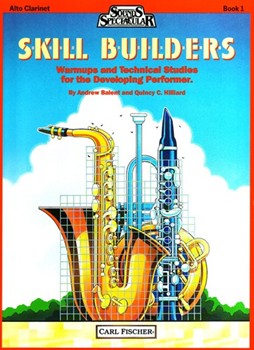 Skill Builders Book 1 by Hilliard Quincy C - Balent and Hilliard - for Alto Clarinet