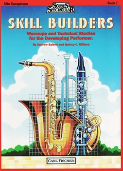 Skill Builders Book 1 by Hilliard Quincy C - Balent and Hilliard - for Alto Saxophone