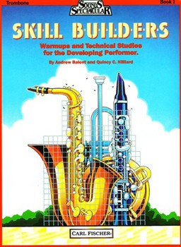 Skill Builders Book 1 by Hilliard Quincy C - Balent and Hilliard - for Trombone
