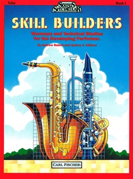 Skill Builders Book 1 by Hilliard Quincy C - Balent and Hilliard - for Tuba