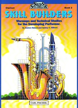 Skill Builders Book 2 by - Balent and Hilliard - for Bb Clarinet