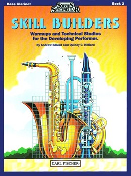 Skill Builders Book 2 by Hilliard Quincy C - Balent and Hilliard - for Bass Clarinet