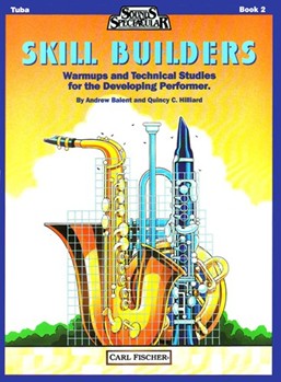 Skill Builders Book 2 by Hilliard Quincy C - Balent and Hilliard - for Tuba