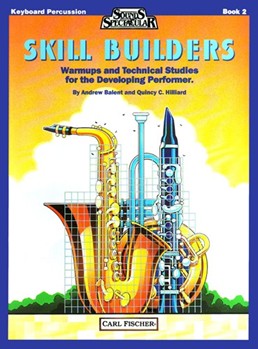 Skill Builders Book 2 by Hilliard Quincy C - Balent and Hilliard - for Mallet